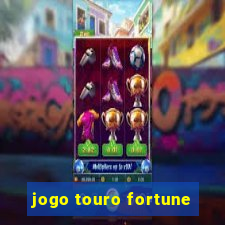 jogo touro fortune